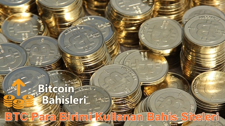 BTC Para Birimi Kullanan Bahis Siteleri