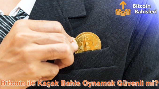 Bitcoin ile Kaçak Bahis Oynamak Güvenli mi?